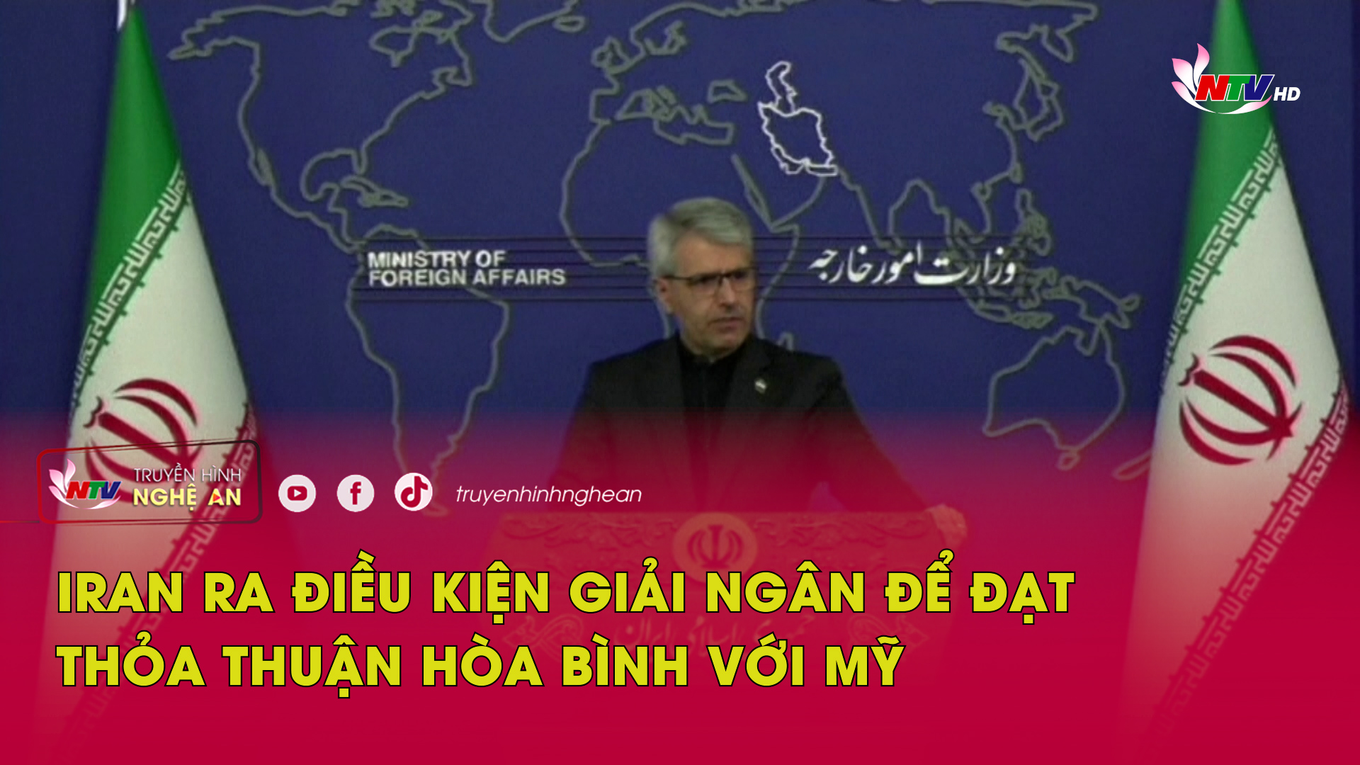Iran ra điều kiện giải ngân để đạt thỏa thuận hòa bình với Mỹ