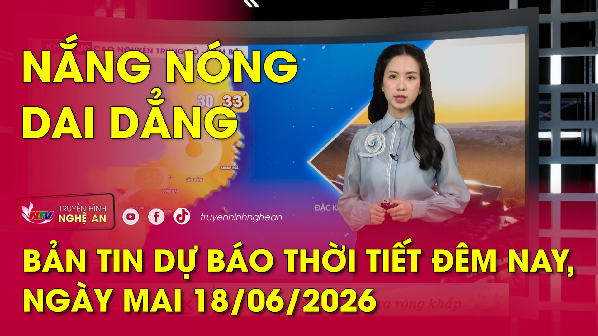 Dự báo thời tiết đêm nay, ngày mai 18/06/2026: Nắng nóng dai dẳng