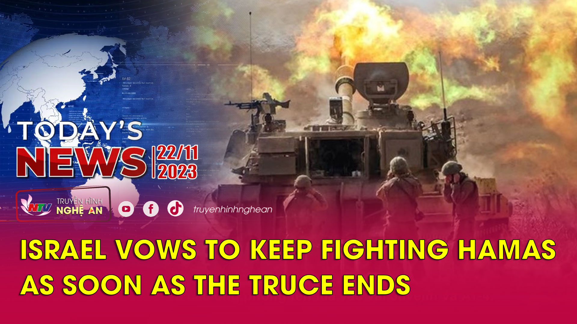 Today's News - 22/11/2023: Israel vows to keep fighting Hamas as soon as the truce ends