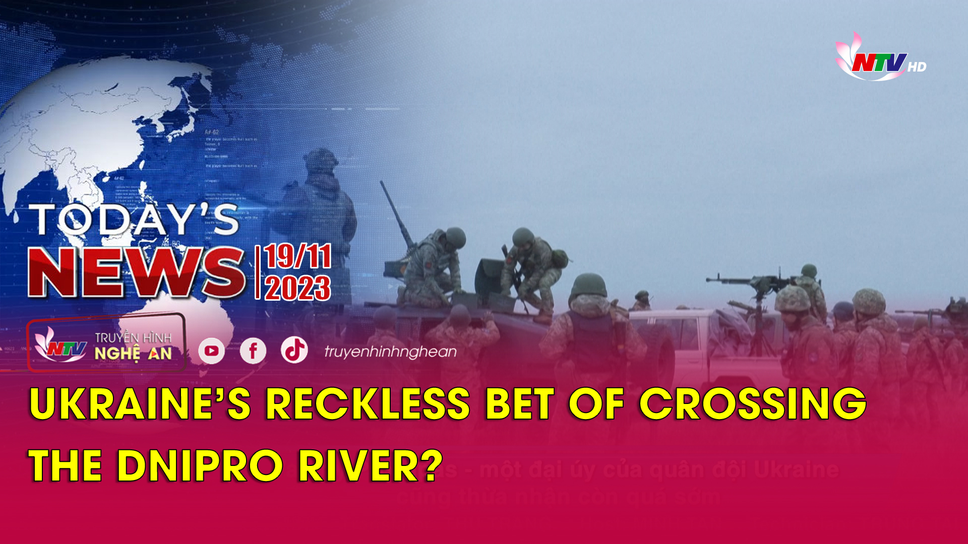 Today's News - 19/11/2023: Ukraine's reckless bet of crossing the Dnipro River?