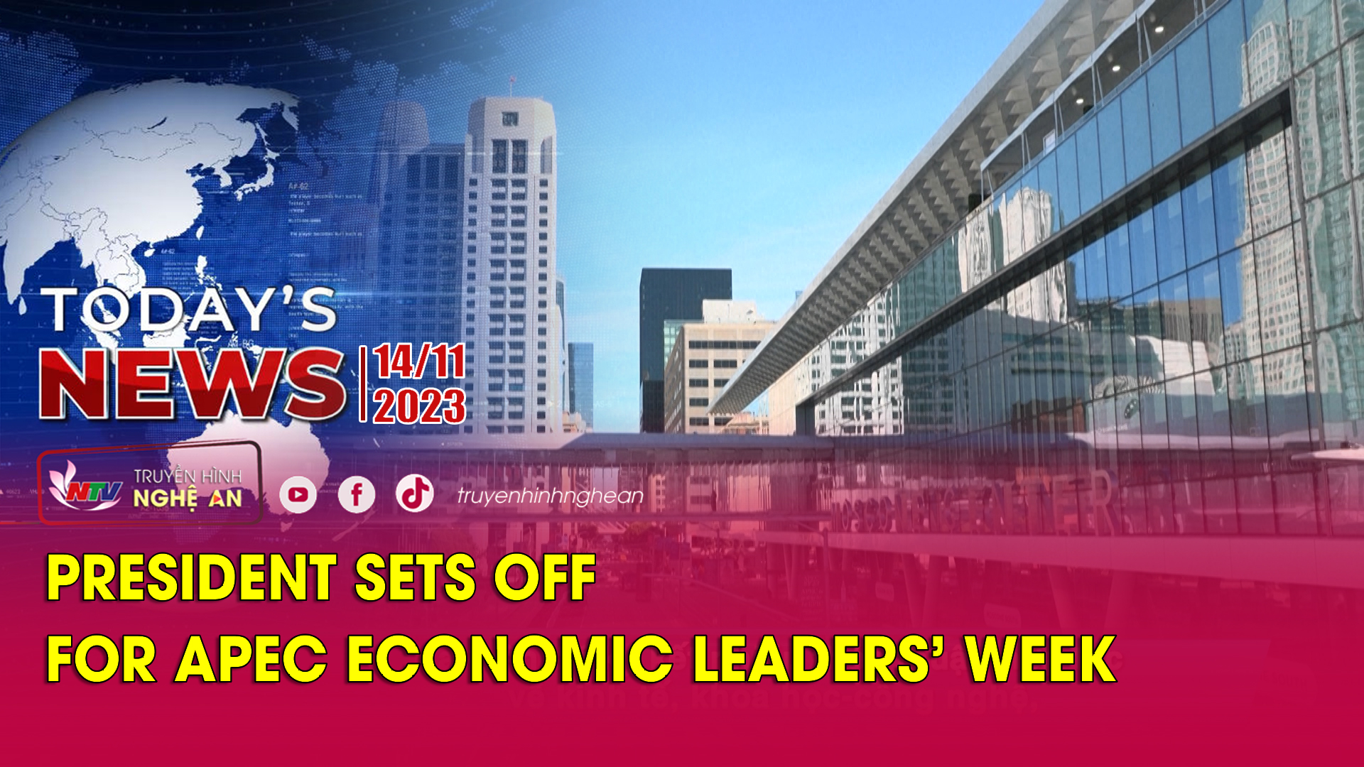 Today's News - 14/11/2023: President sets off for APEC Economic Leaders’ Week