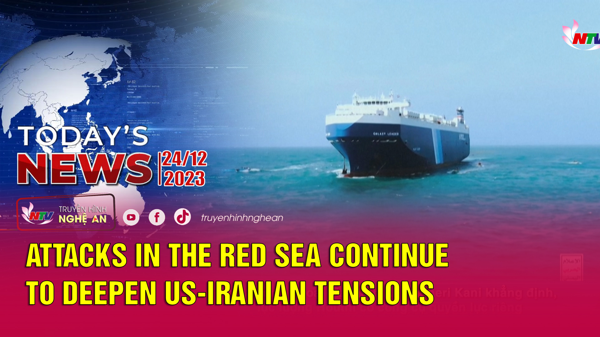 Today's News - 24/12/2023: Attacks in the Red Sea continue to deepen US-Iranian tensions