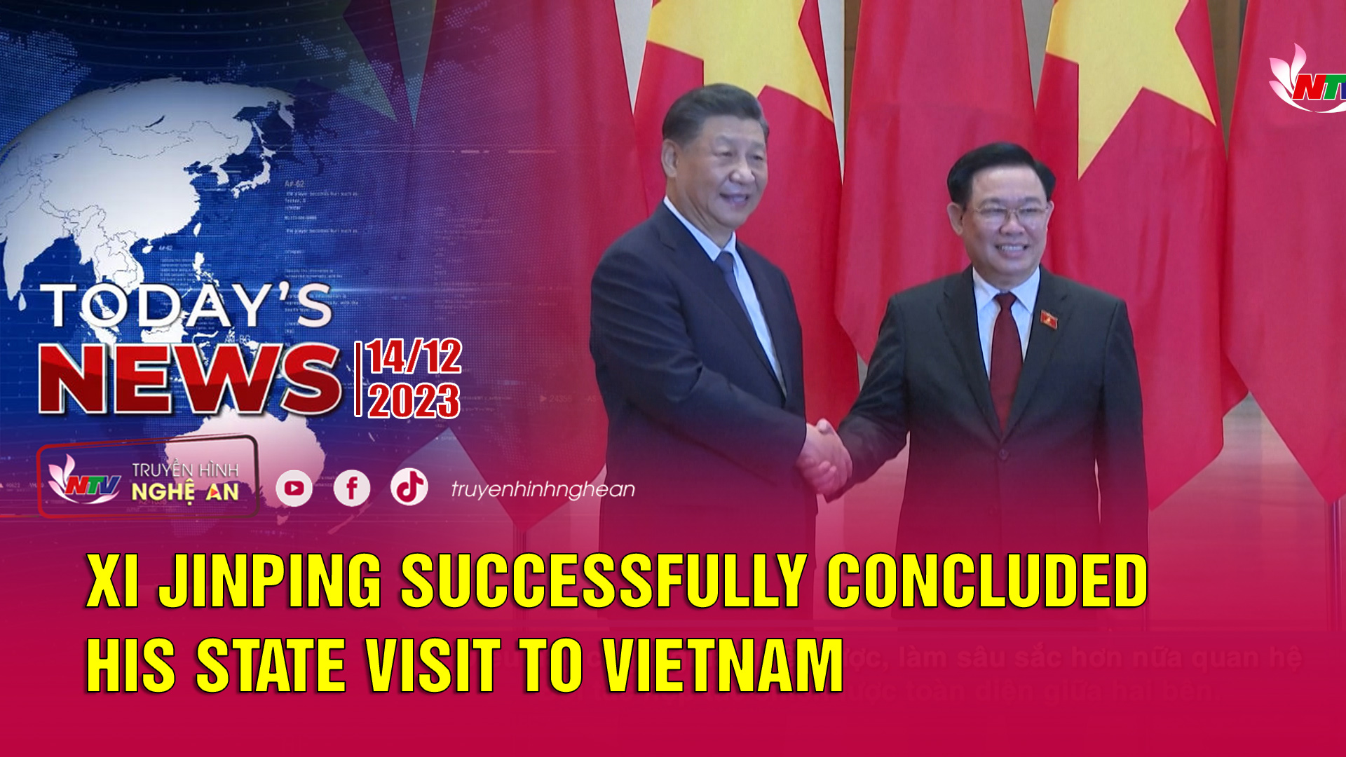 Today's News - 14/12/2023: Xi Jinping successfully concluded his state visit to Vietnam