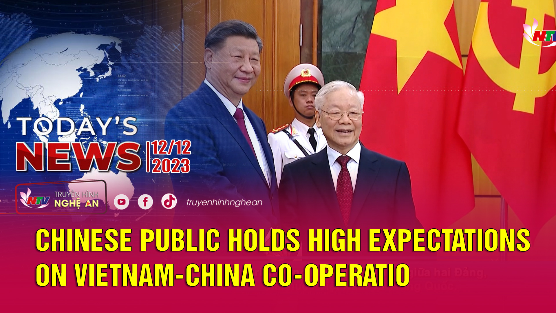 Today's News - 12/12/2023: Chinese public holds high expectations on Vietnam-China co-operation
