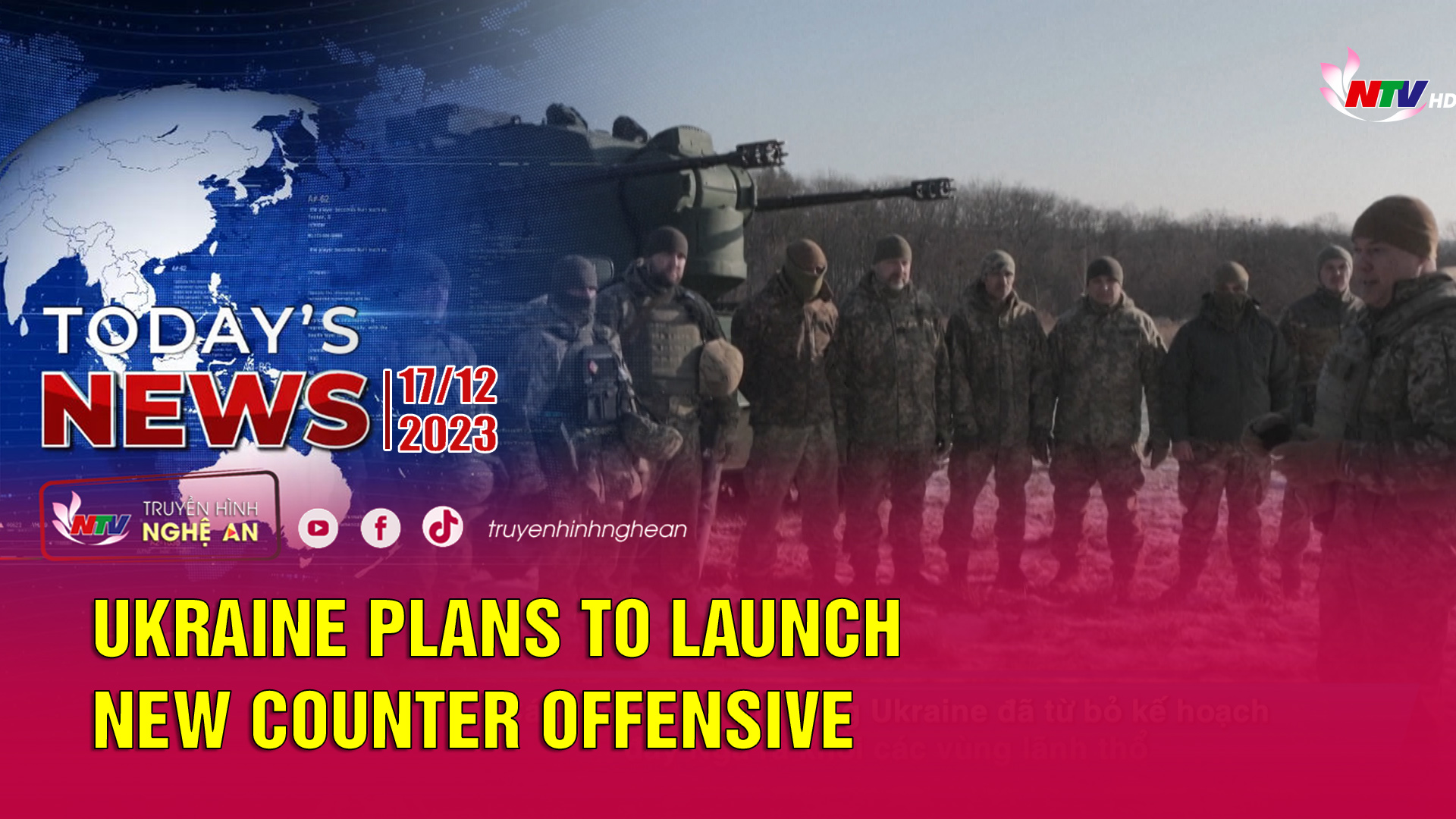 Today's News - 17/12/2023: Ukraine plans to launch new counter offensive