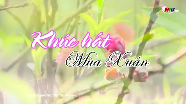 Ca nhạc: Khúc hát mùa xuân