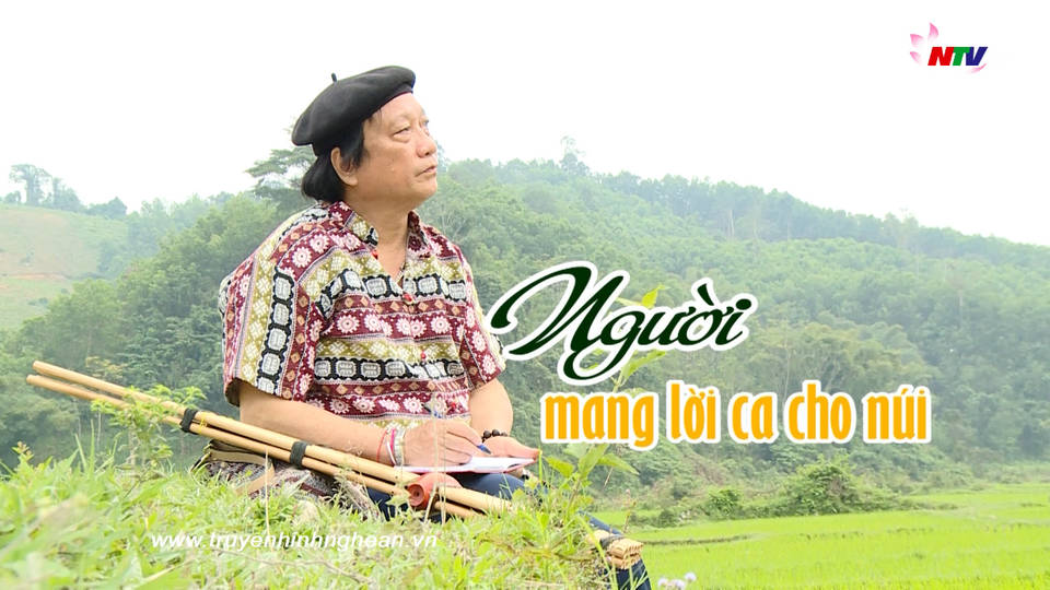 Nhạc sỹ, Nghệ nhân ưu tú Lê Hoàng - Người mang lời ca cho núi