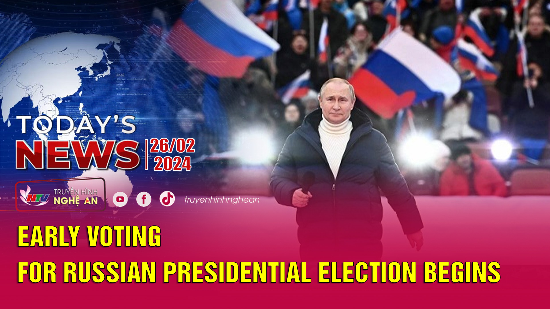 Today's News 26/2/2024: Early voting for Russian presidential election begins