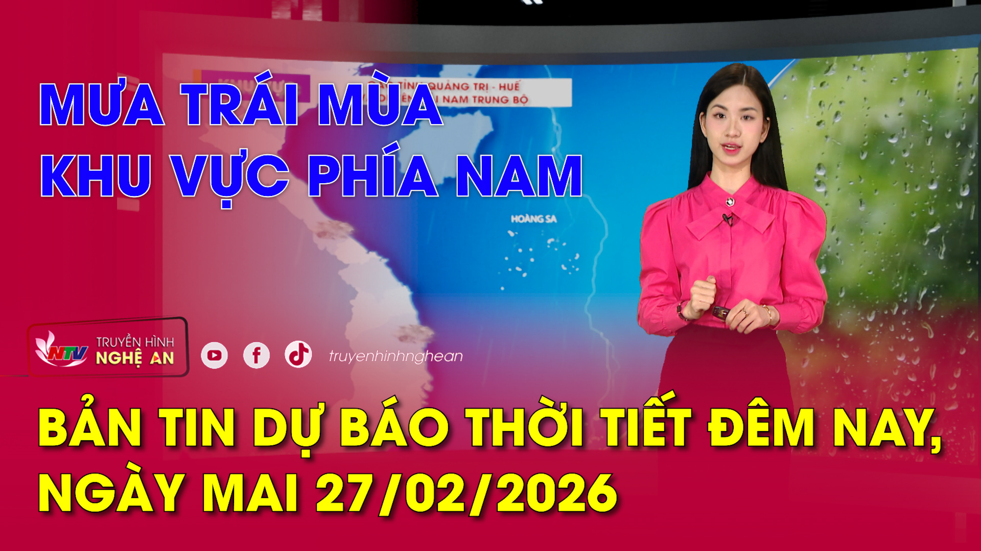 Bản tin Dự báo thời tiết đêm nay, ngày mai 27/02/2026: Mưa trái mùa khu vực phía Nam