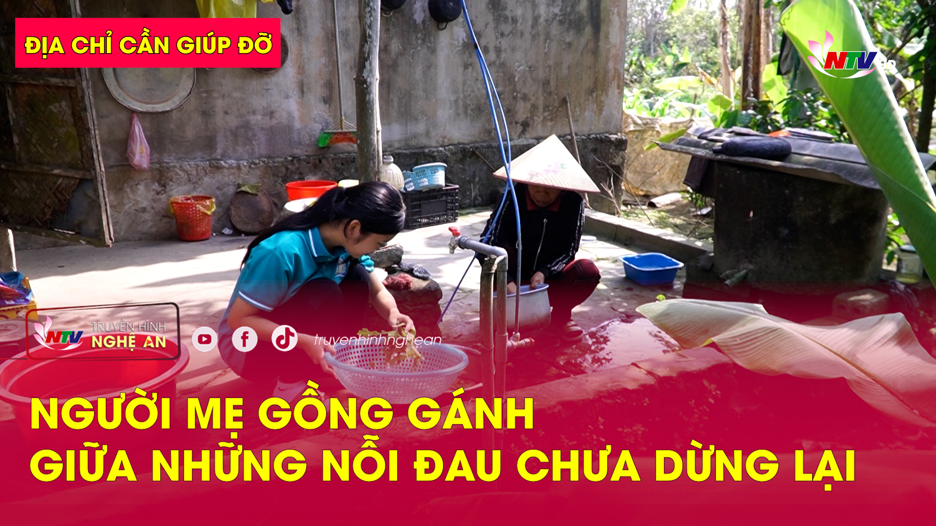 Địa chỉ cần giúp đỡ: Người mẹ gồng gánh giữa những nỗi đau chưa dừng lại
