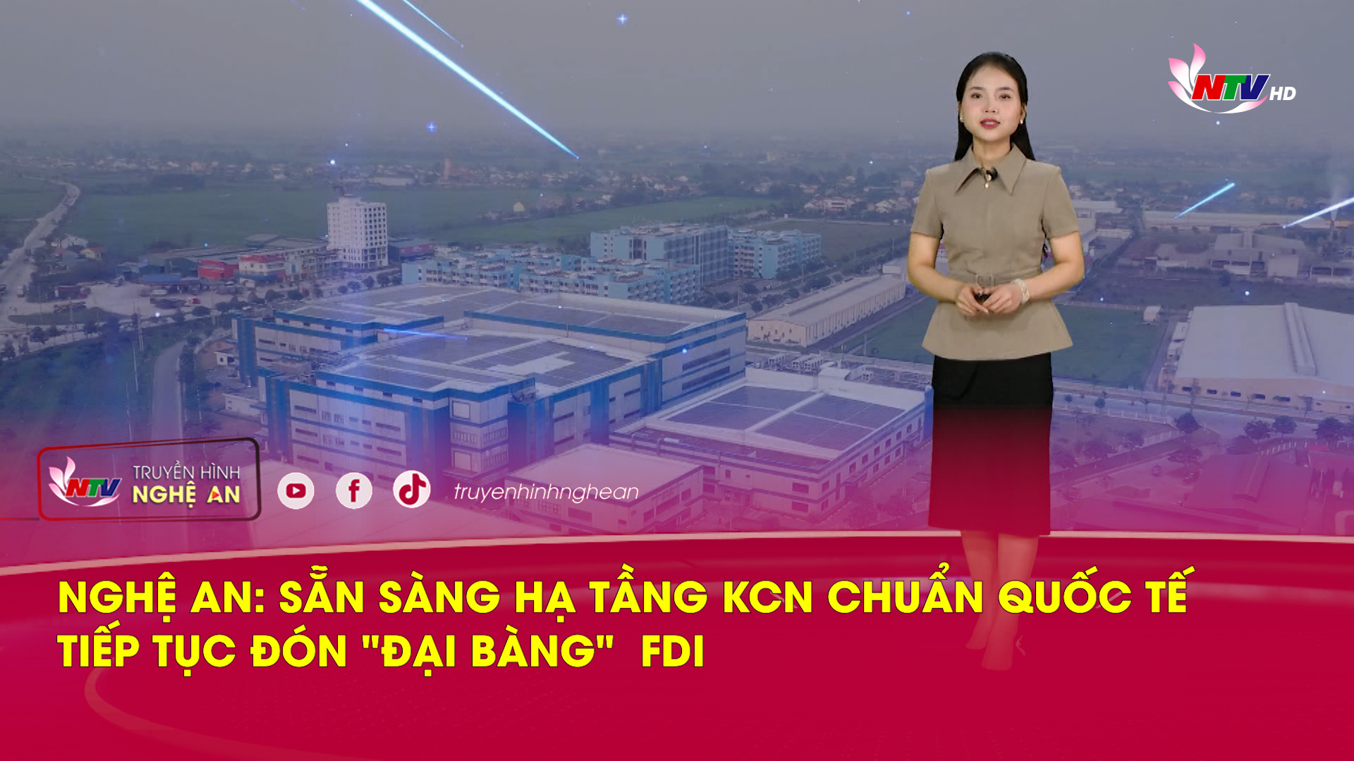 Nghệ An: sẵn sàng hạ tầng KCN chuẩn quôc tế tiếp tục đón "đại bàng"  FDI