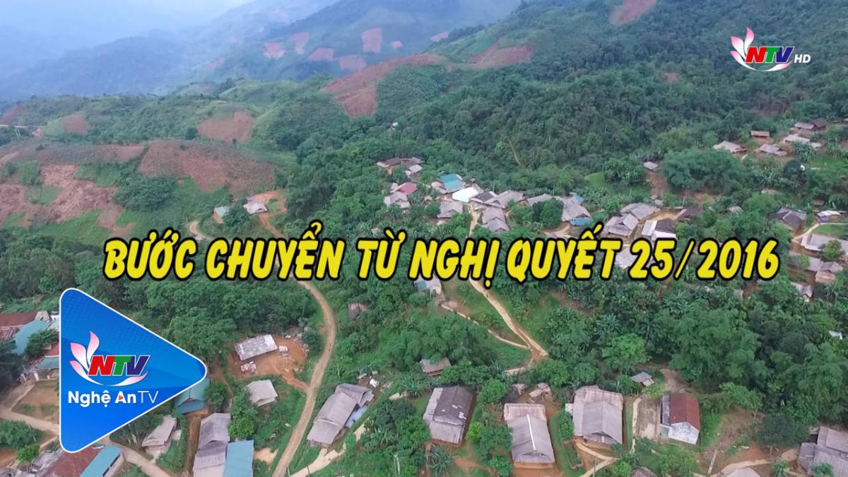 Bước chuyển từ nghị quyết 25/2016 của HĐND tỉnh Nghệ An