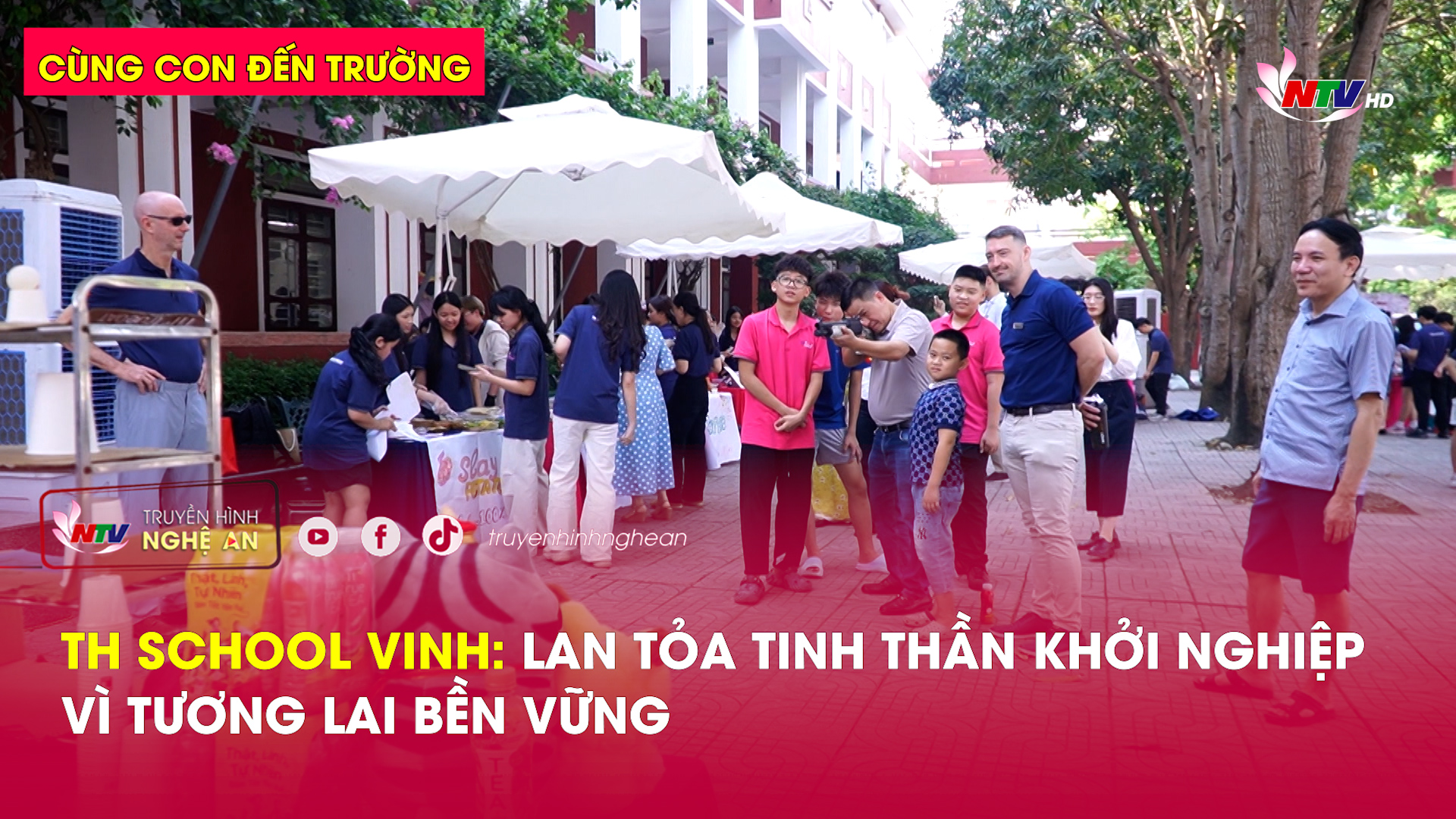 Cùng con đến trường: TH School Vinh - Lan tỏa tinh thần khởi nghiệp vì tương lai bền vững