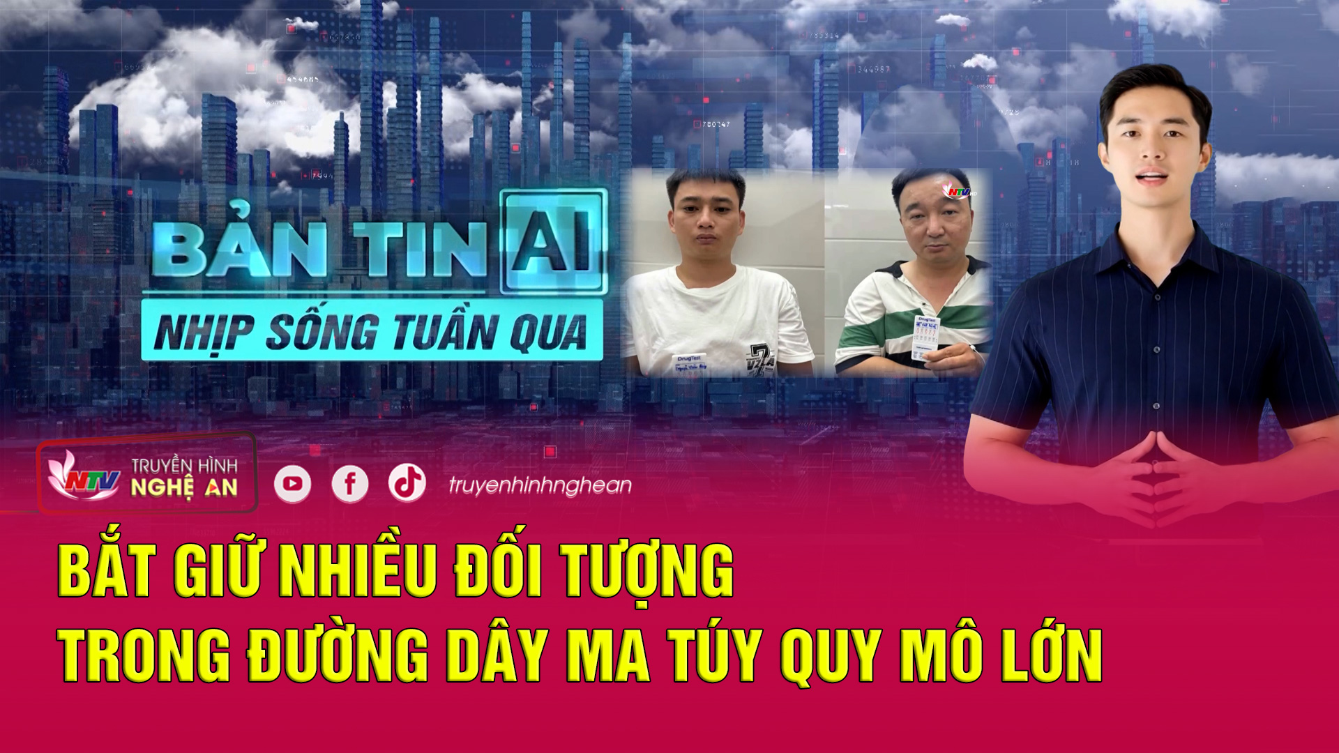 Bản tin AI - Nhịp sống tuần qua: Bắt giữ nhiều đối tượng trong đường dây ma túy quy mô lớn