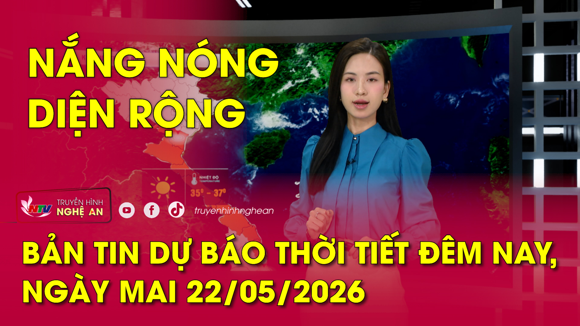 Dự báo thời tiết đêm nay, ngày mai - 22/05/2026: Nắng nóng diện rộng