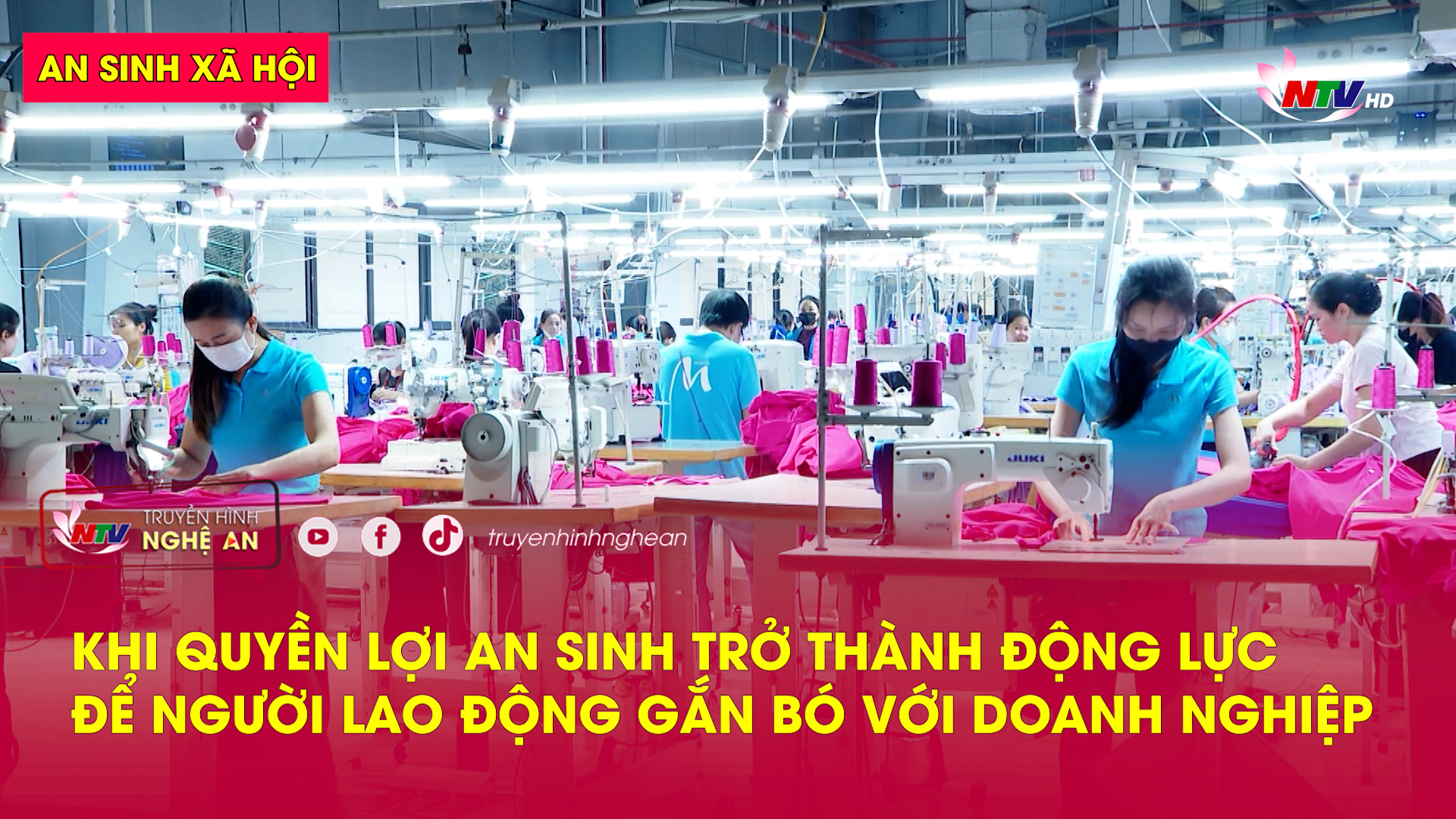 An sinh xã hội: Khi quyền lợi an sinh trở thành động lực để người lao động gắn bó với doanh nghiệp