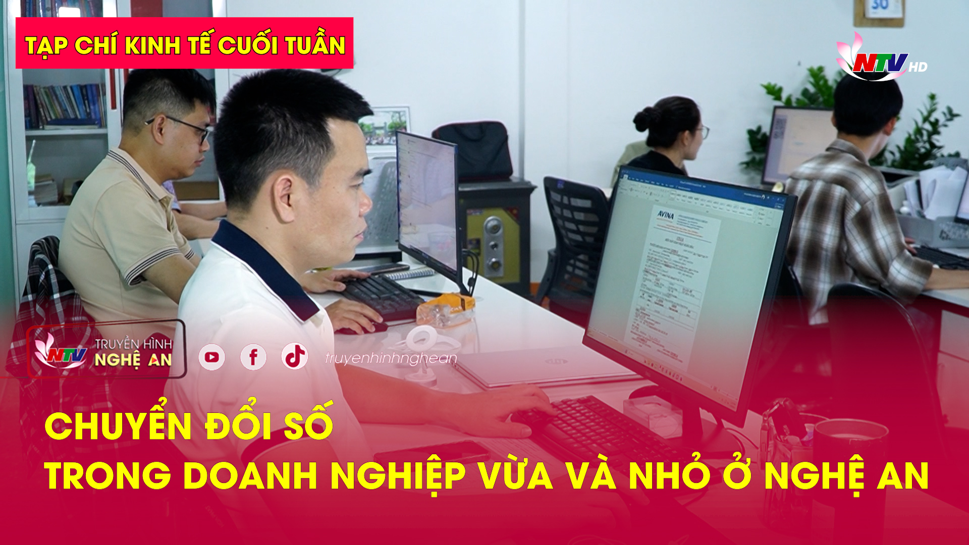 Tạp chí kinh tế cuối tuần: Chuyển đổi số trong doanh nghiệp vừa và nhỏ ở Nghệ An