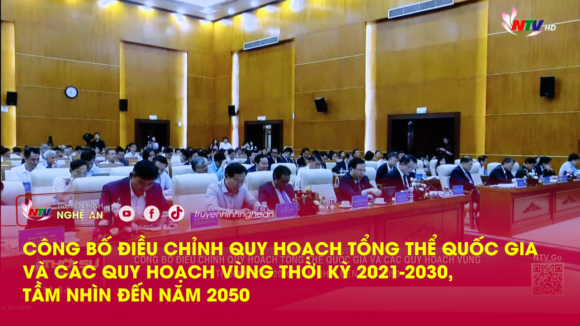 Công bố điều chỉnh Quy hoạch tổng thể QG và các quy hoạch vùng thời kỳ 2021-2030, tầm nhìn đến 2050