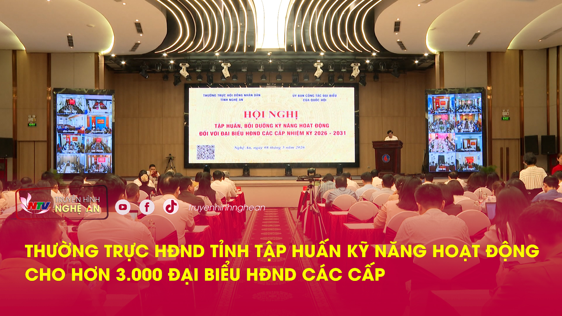 Thường trực HĐND tỉnh tập huấn kỹ năng hoạt động cho hơn 3.000 đại biểu HĐND các cấp