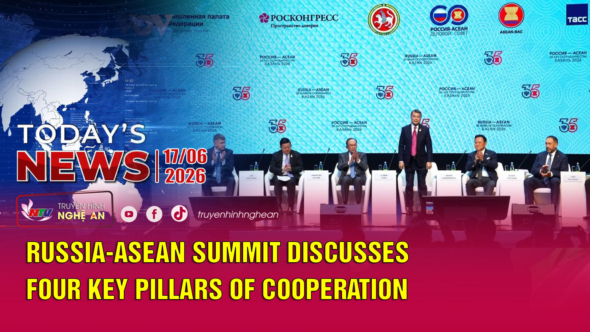 Today's News - 17/06/2026: Russia-ASEAN Summit Discusses Four Key Pillars of Cooperation