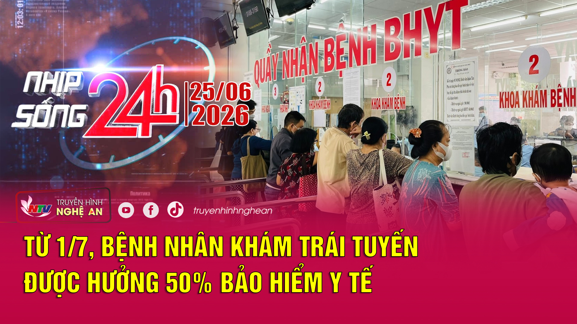 Bản tin Nhịp sống 24h - 25/06/2026