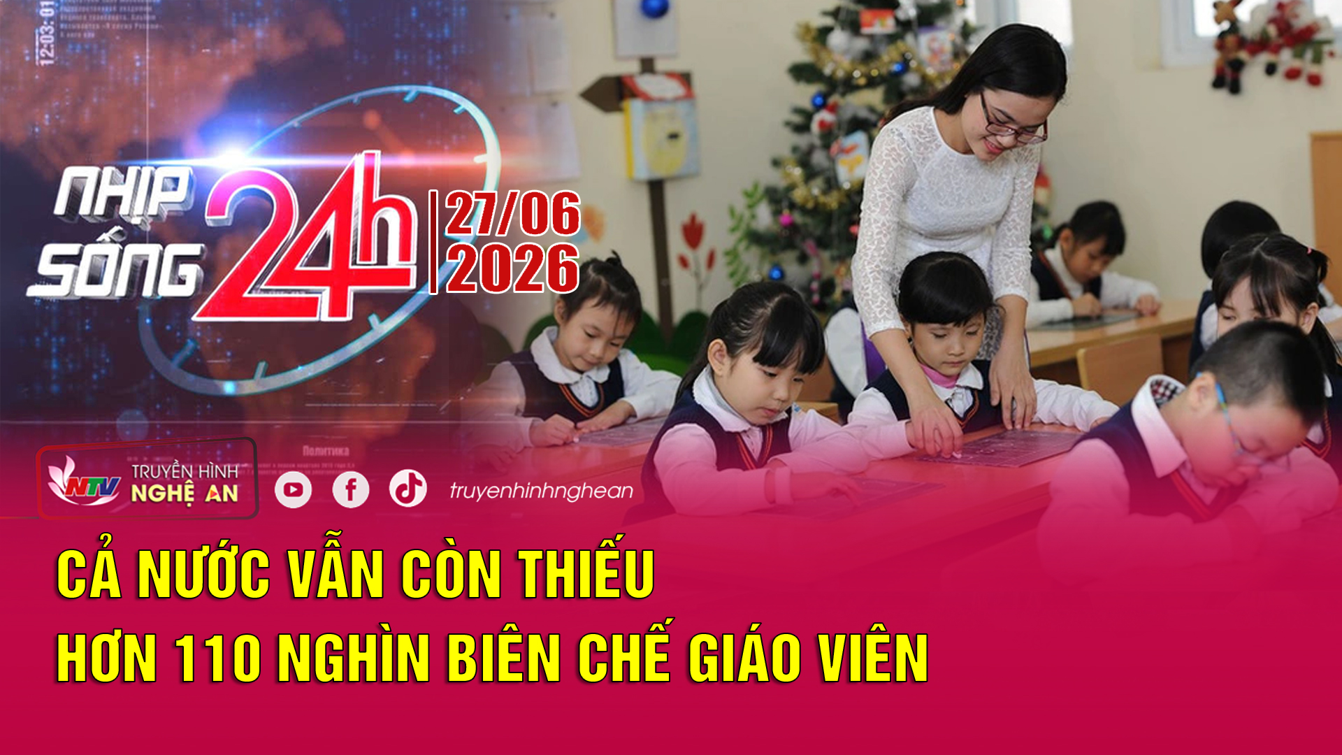 Bản tin Nhịp sống 24h - 27/06/2026