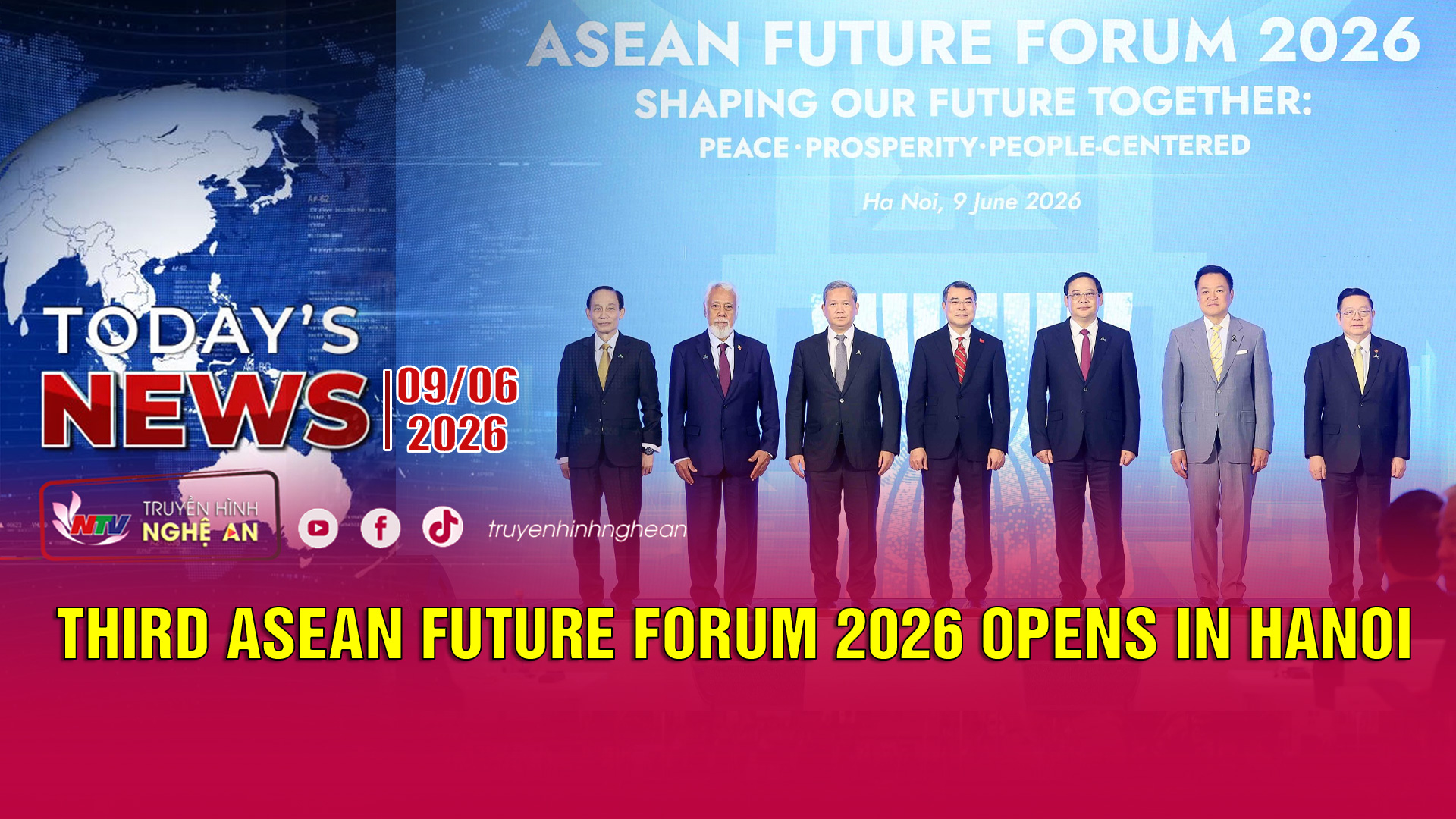 Today's News - 09/06/2026: Third ASEAN Future Forum 2026 opens in Hanoi