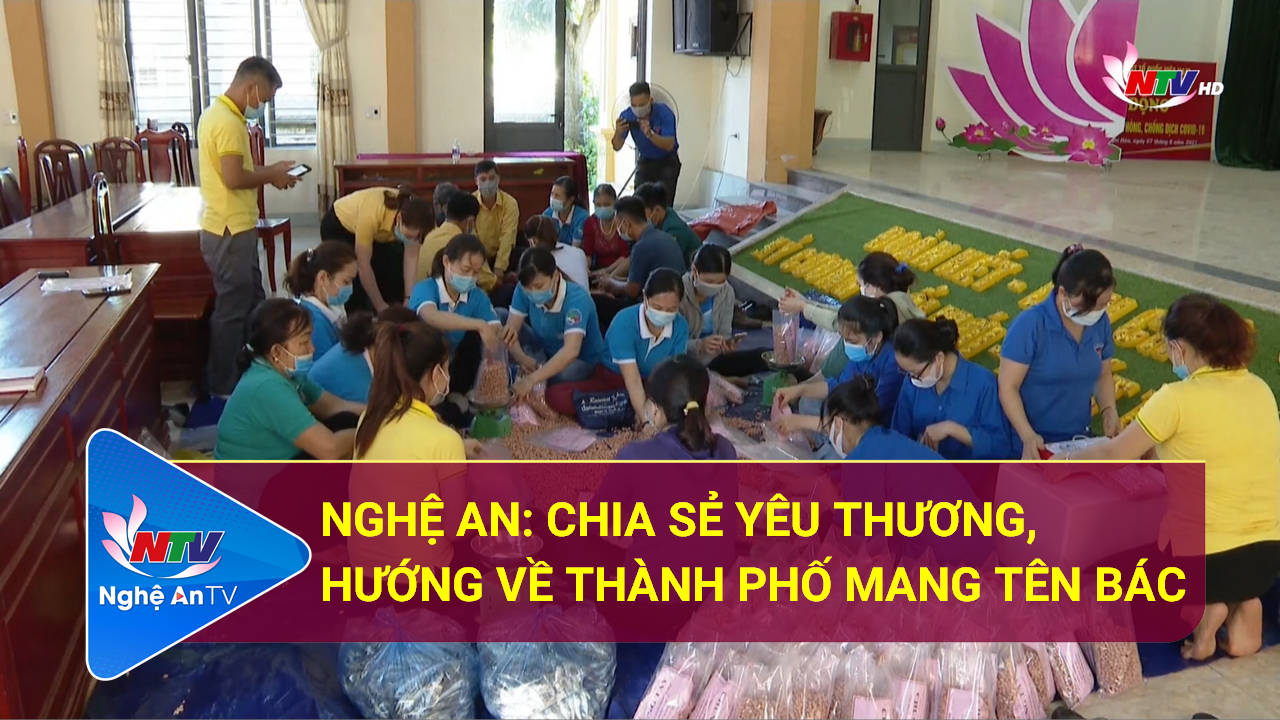 Nghệ An: Chia sẻ yêu thương, hướng về Thành phố mang tên Bác