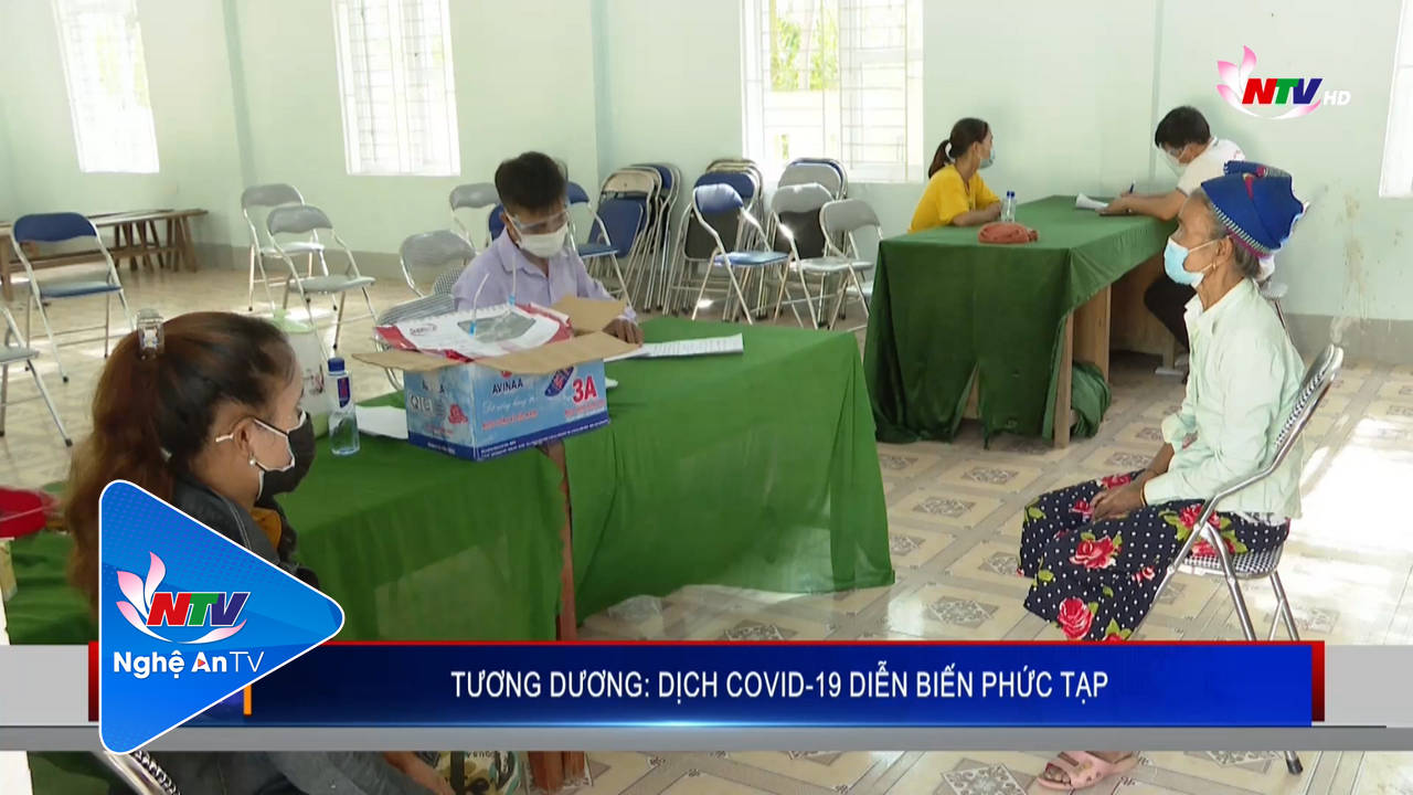 Tương Dương: Dịch Covid-19 diễn biến phức tạp