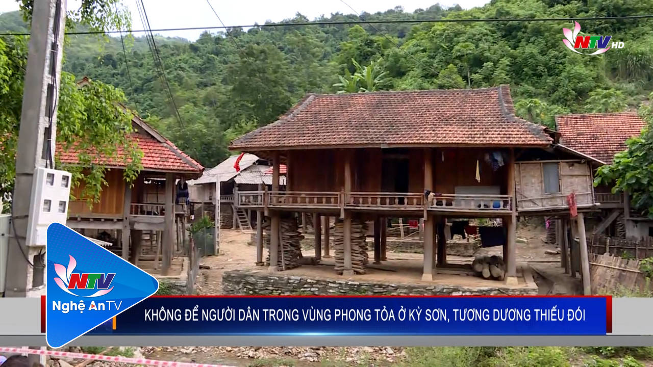 Không để người dân trong vùng phong tỏa ở Kỳ Sơn, Tương Dương thiếu đói