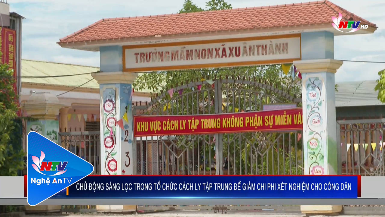 Chủ động sàng lọc trong tổ chức cách ly tập trung để giảm chi phí xét nghiệm cho công dân