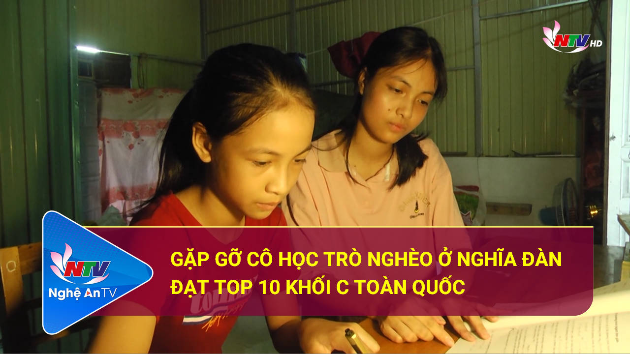 Gặp gỡ cô học trò nghèo ở huyện Nghĩa Đàn đạt top 10 khối C toàn quốc