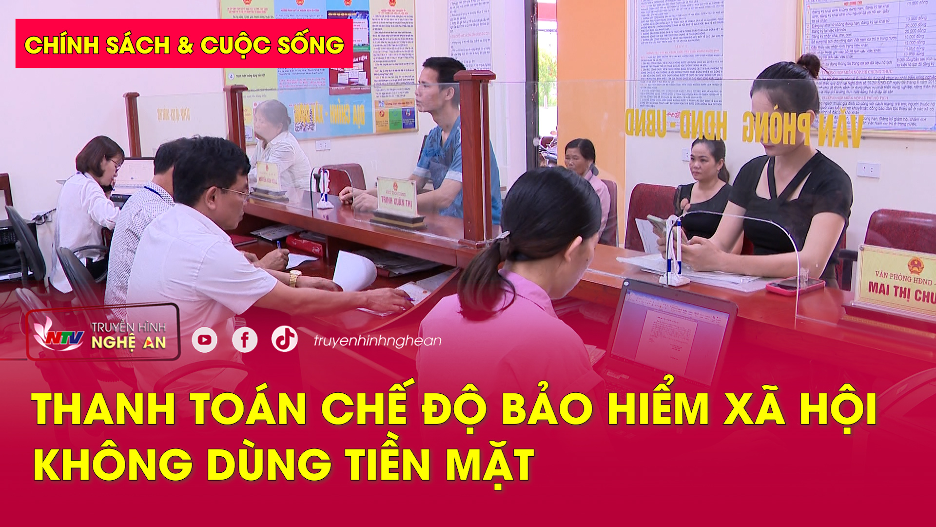 Chính sách & Cuộc sống: Thanh toán chế độ Bảo hiểm xã hội không dùng tiền mặt