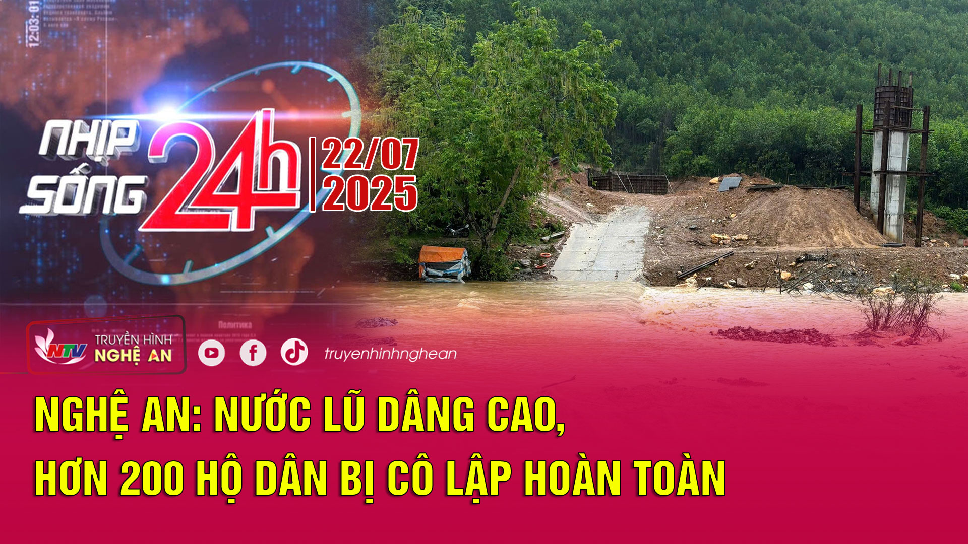 Bản tin Nhịp sống 24h - 22/07/2025