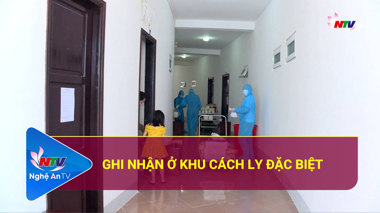 Ghi nhận ở khu cách ly đặc biệt