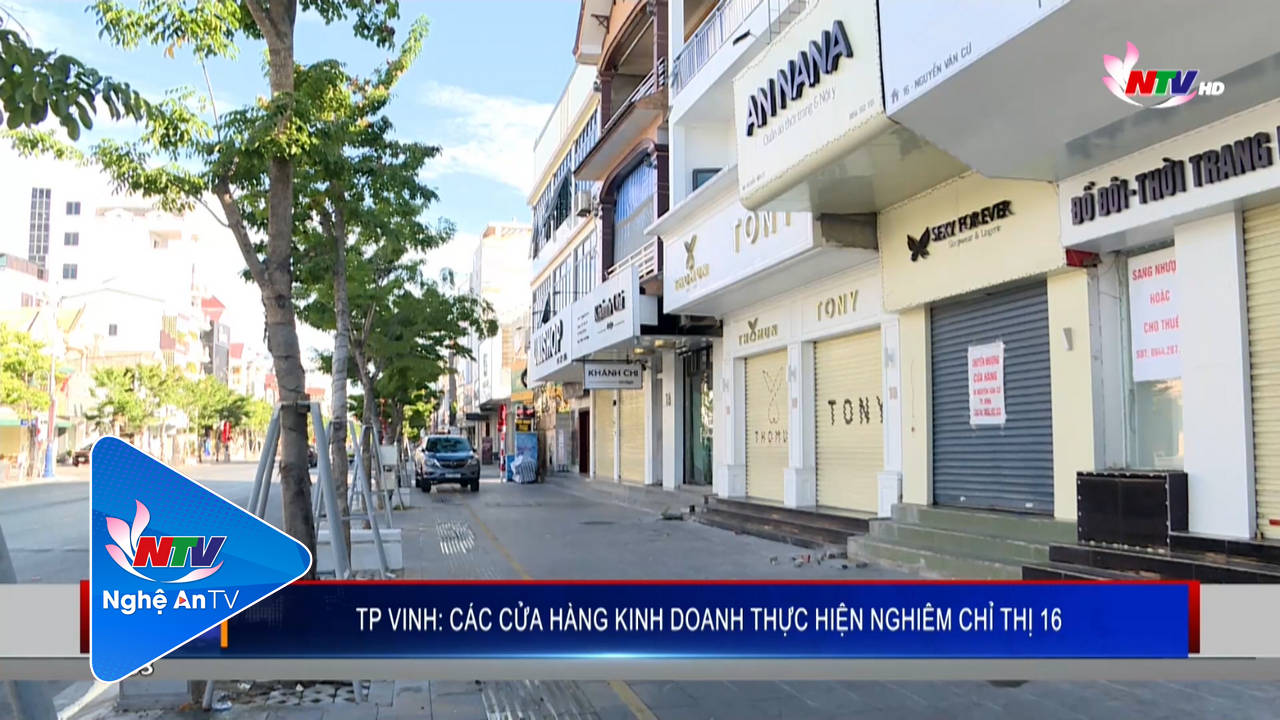 TP Vinh: Các cửa hàng kinh doanh thực hiện nghiêm Chỉ thị 16