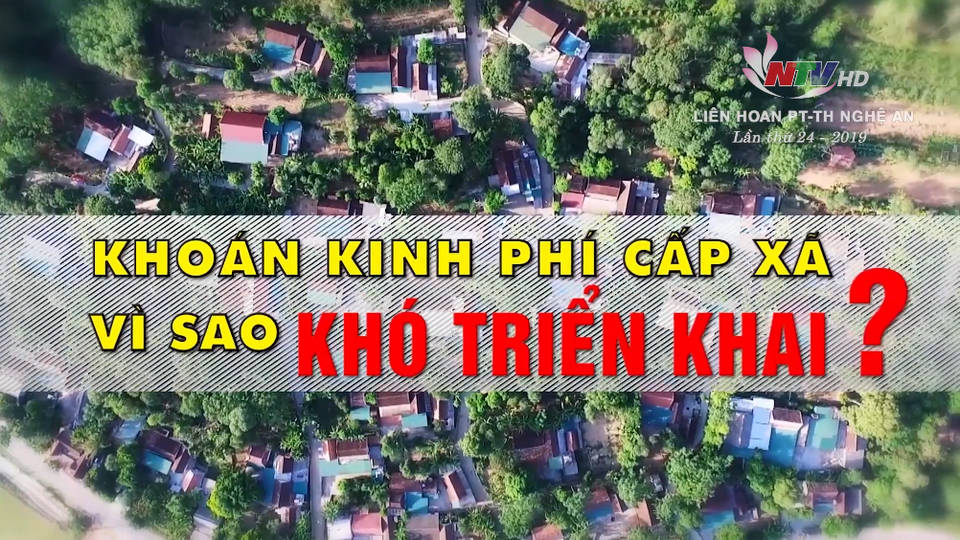 Khoán kinh phí cấp xã - Vì sao khó triển khai?