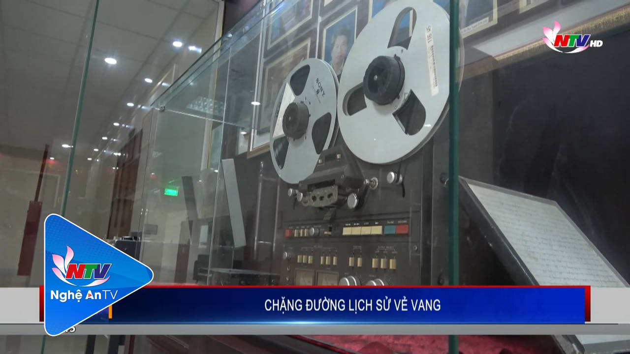 NTV - Chặng đường lịch sử vẻ vang