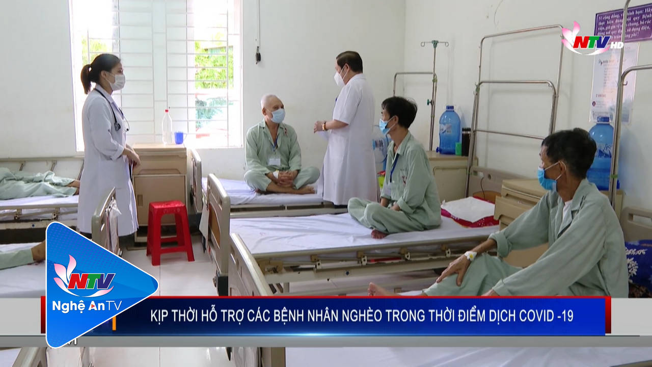 Kịp thời hỗ trợ các bệnh nhân nghèo trong thời điểm dịch Covid-19