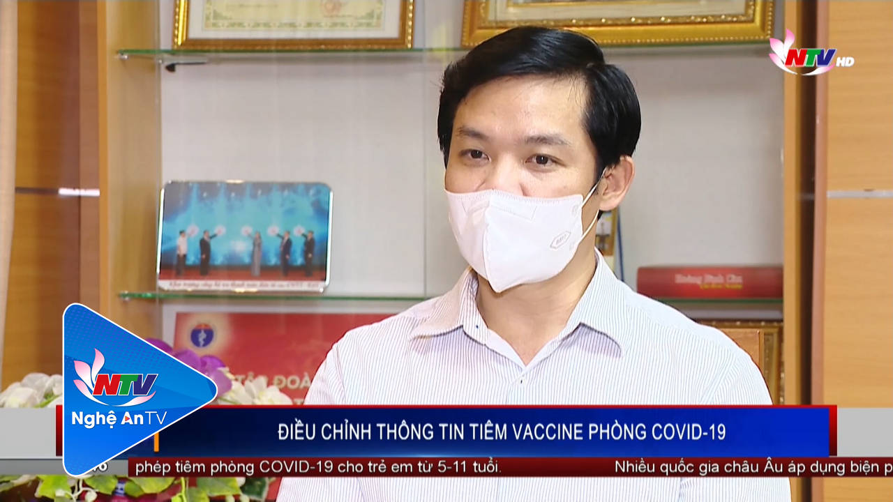 Điều chỉnh thông tin tiêm Vaccine phòng Covid-19