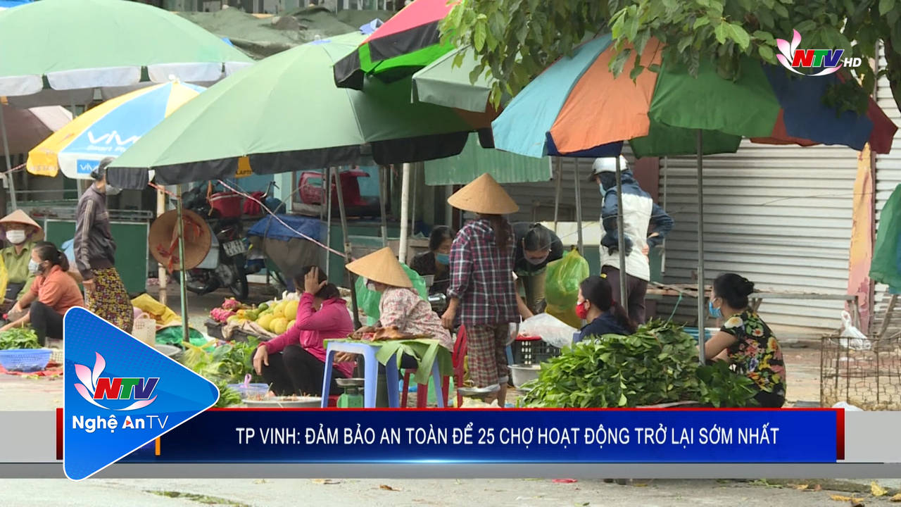 TP Vinh: Đảm bảo an toàn để 25 chợ hoạt động trở lại sớm nhất