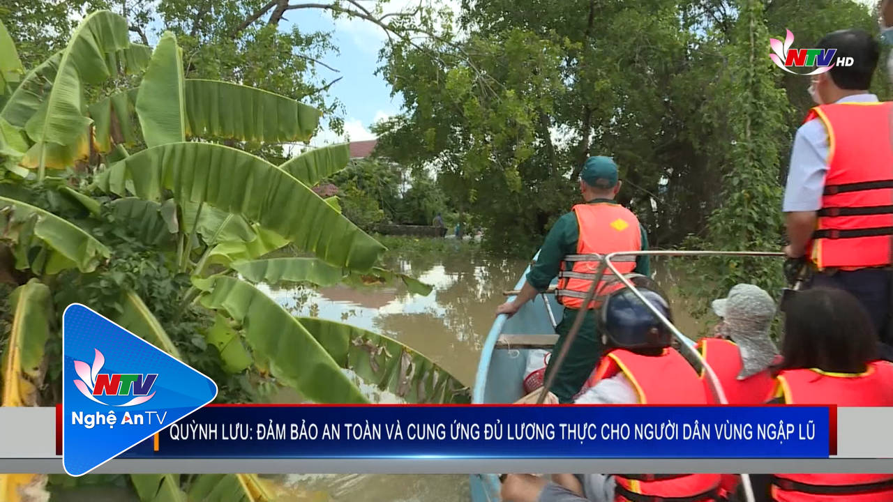 Quỳnh Lưu: đảm bảo an toàn và cung ứng đủ lương thực cho người dân vùng ngập lũ
