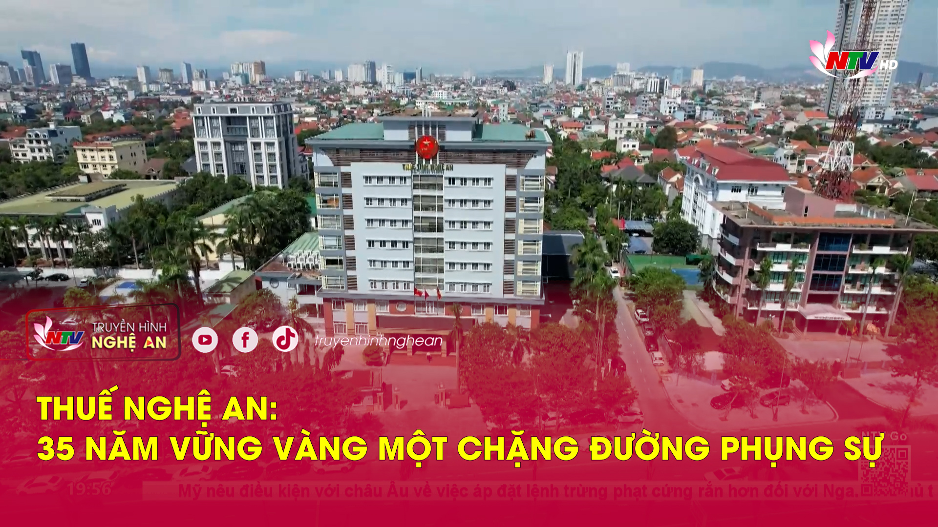 Thuế Nghệ An: 35 năm vững vàng một chặng đường phụng sự