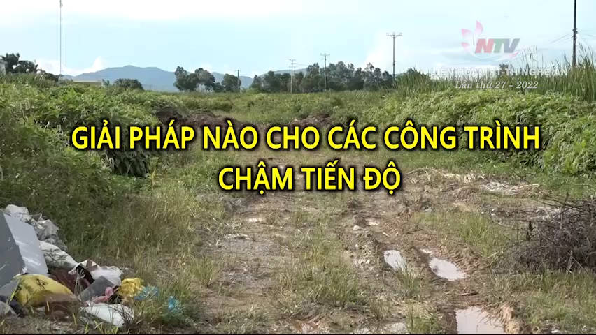 Giải pháp nào cho các công trình chậm tiến độ