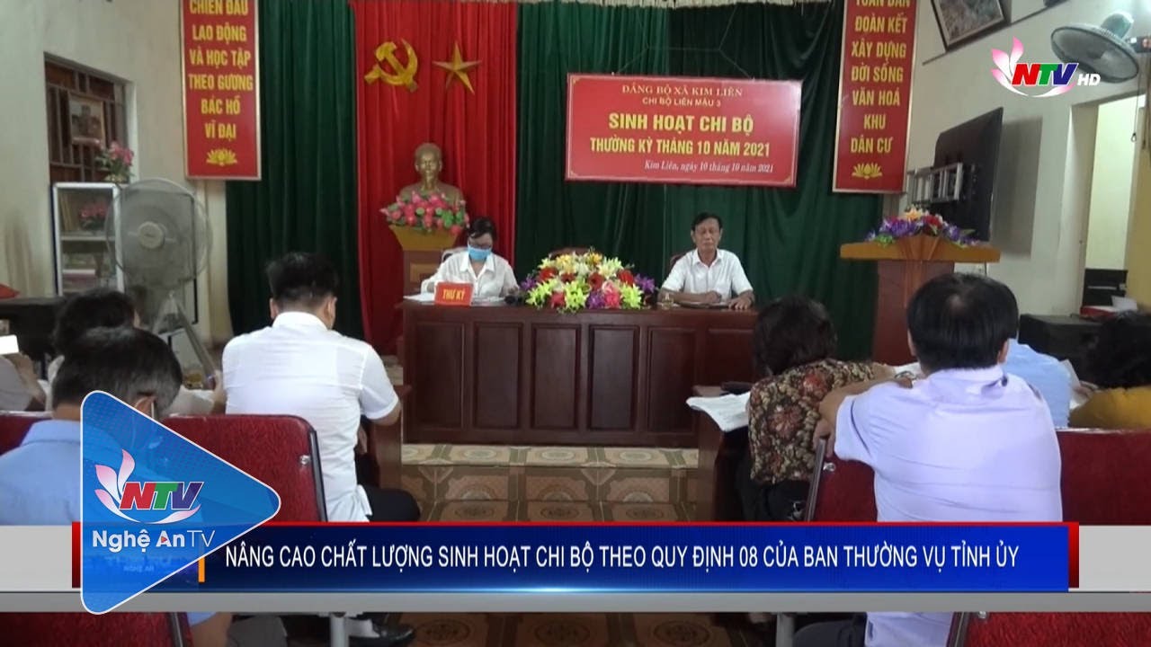 Đổi mới, nâng cao chất lượng sinh hoạt chi bộ từ thực hiện Quy định 08