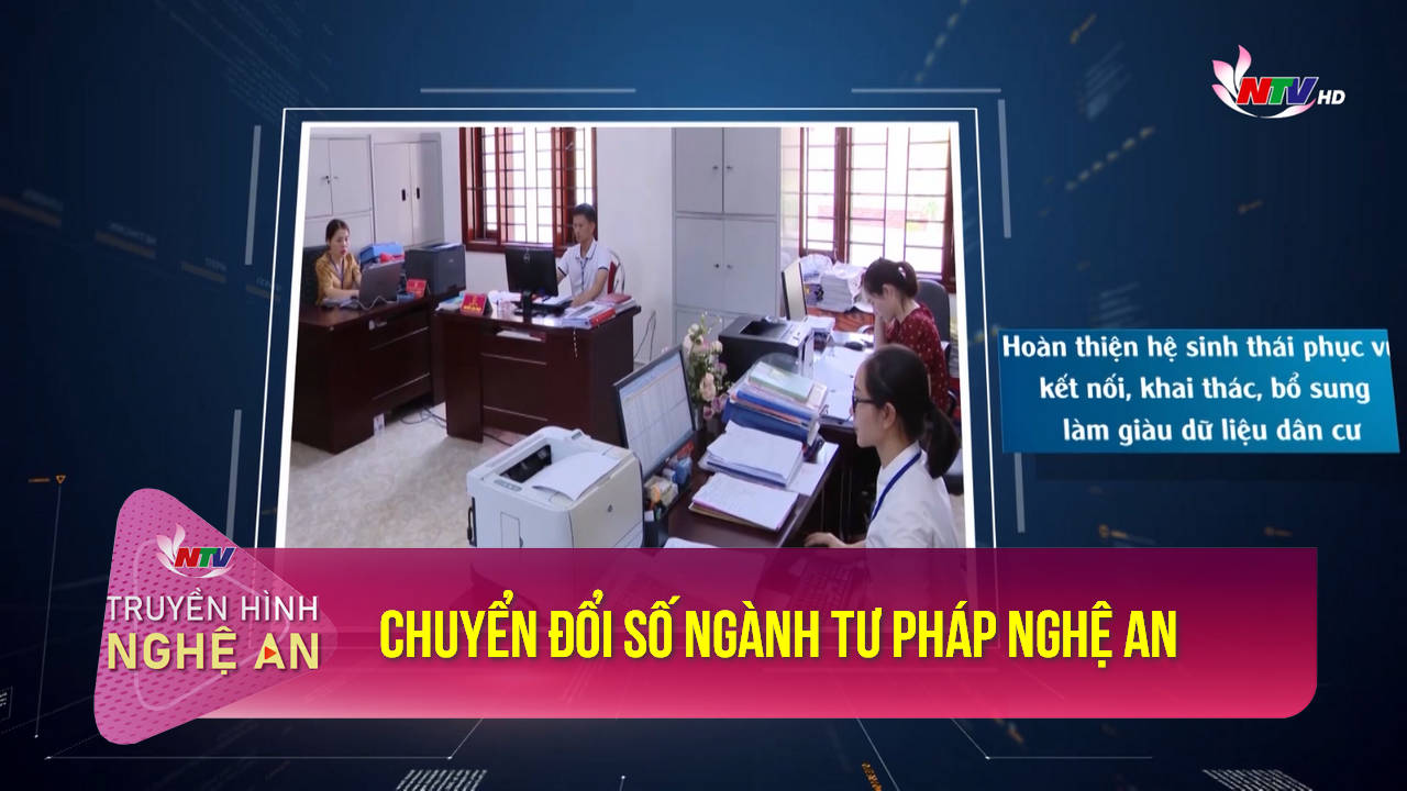 Chuyển đổi số Ngành tư pháp Nghệ An