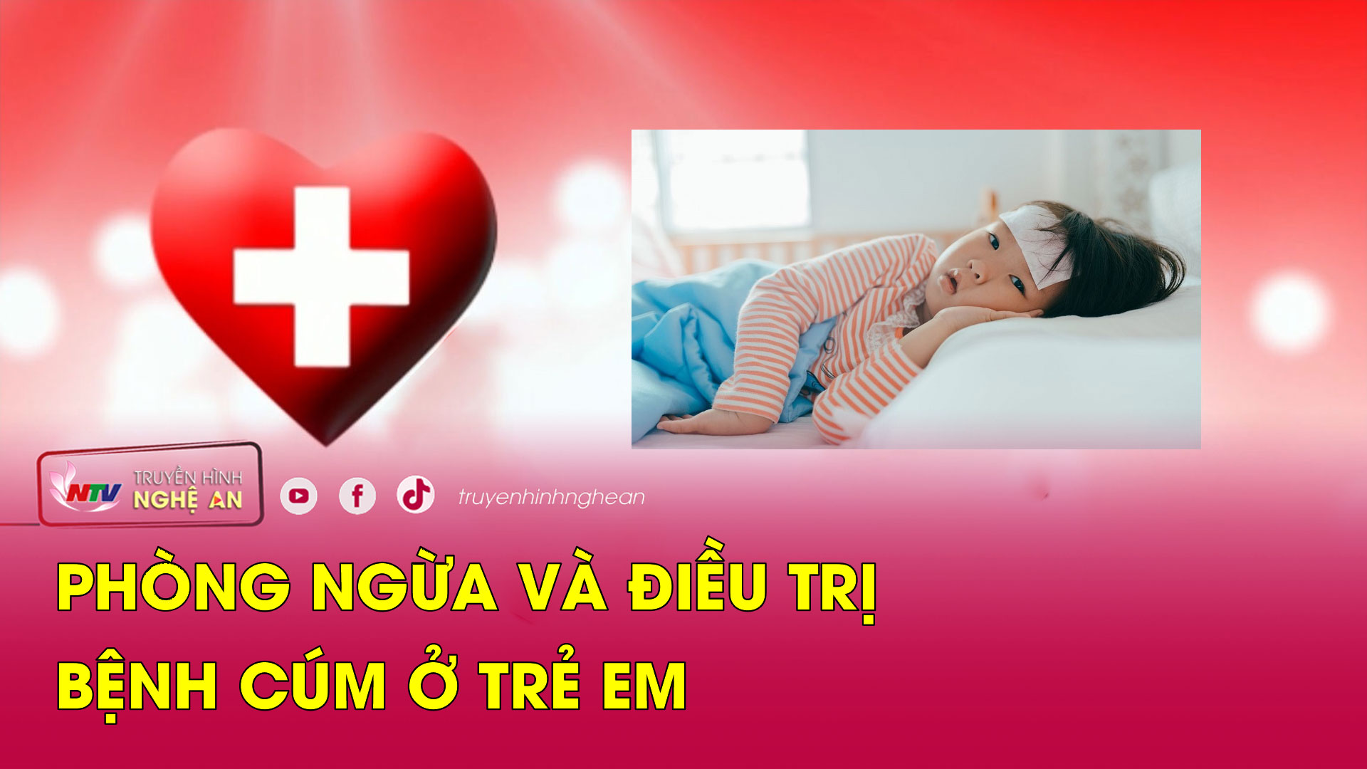 Sức khỏe của bạn: Phòng ngừa và điều trị bệnh cúm ở trẻ em