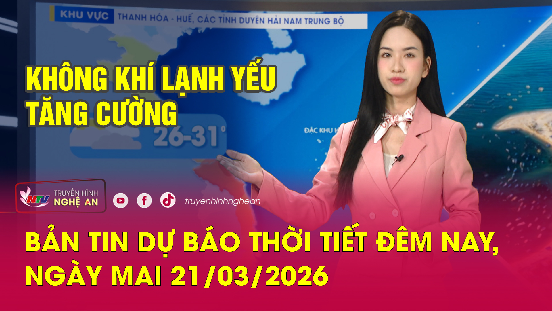 Bản tin Dự báo thời tiết đêm nay, ngày mai 21/03/2026