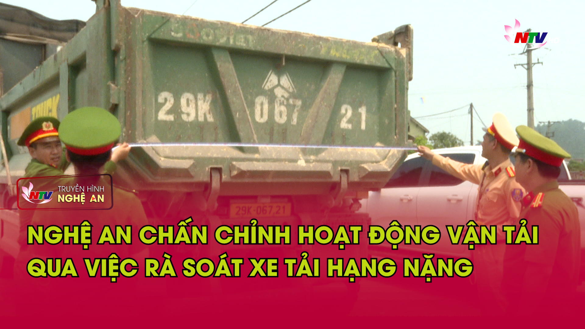 Bản tin An toàn giao thông - 15/04/2026:  Nghệ An chấn chỉnh hoạt động vận tải qua việc rà soát xe tải hạng nặng