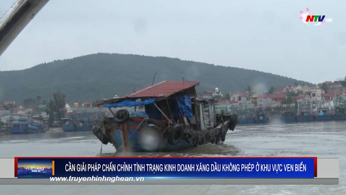 Cần giải pháp chấn chỉnh tình trạng kinh doanh xăng dầu không phép ở khu vực ven biển